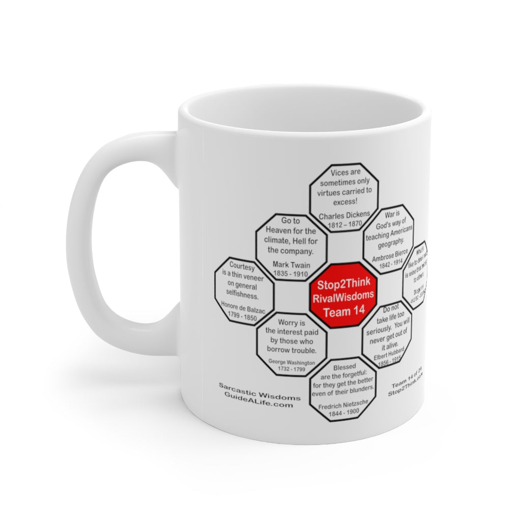 MW-Team 14 Sarcastic Wisdoms Ceramic Mug - 11oz
