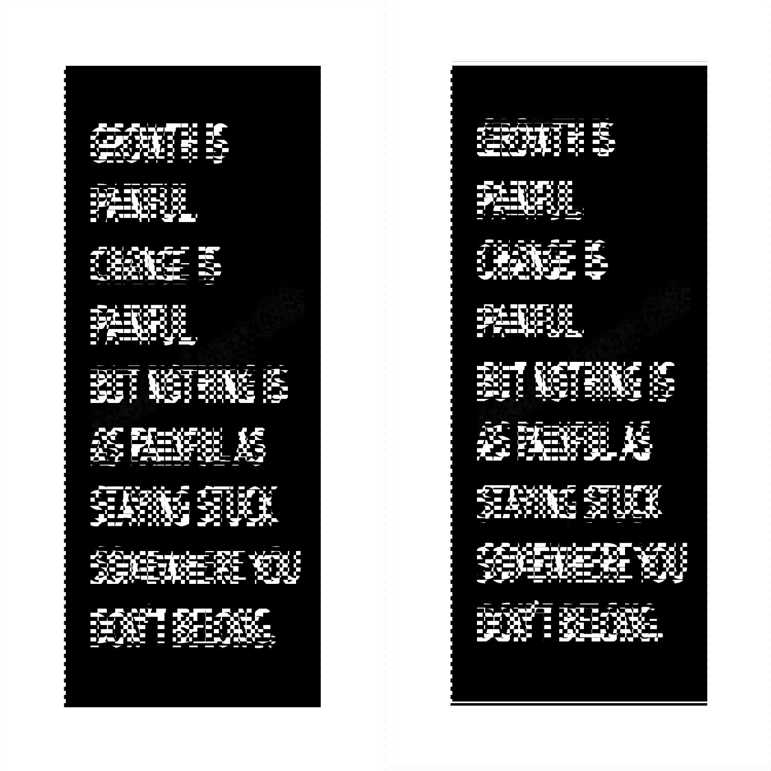 Nothing As Painful As Staying Stuck Motivational Quotes Wall Sign - 8 x 10 Typographic Art Print
