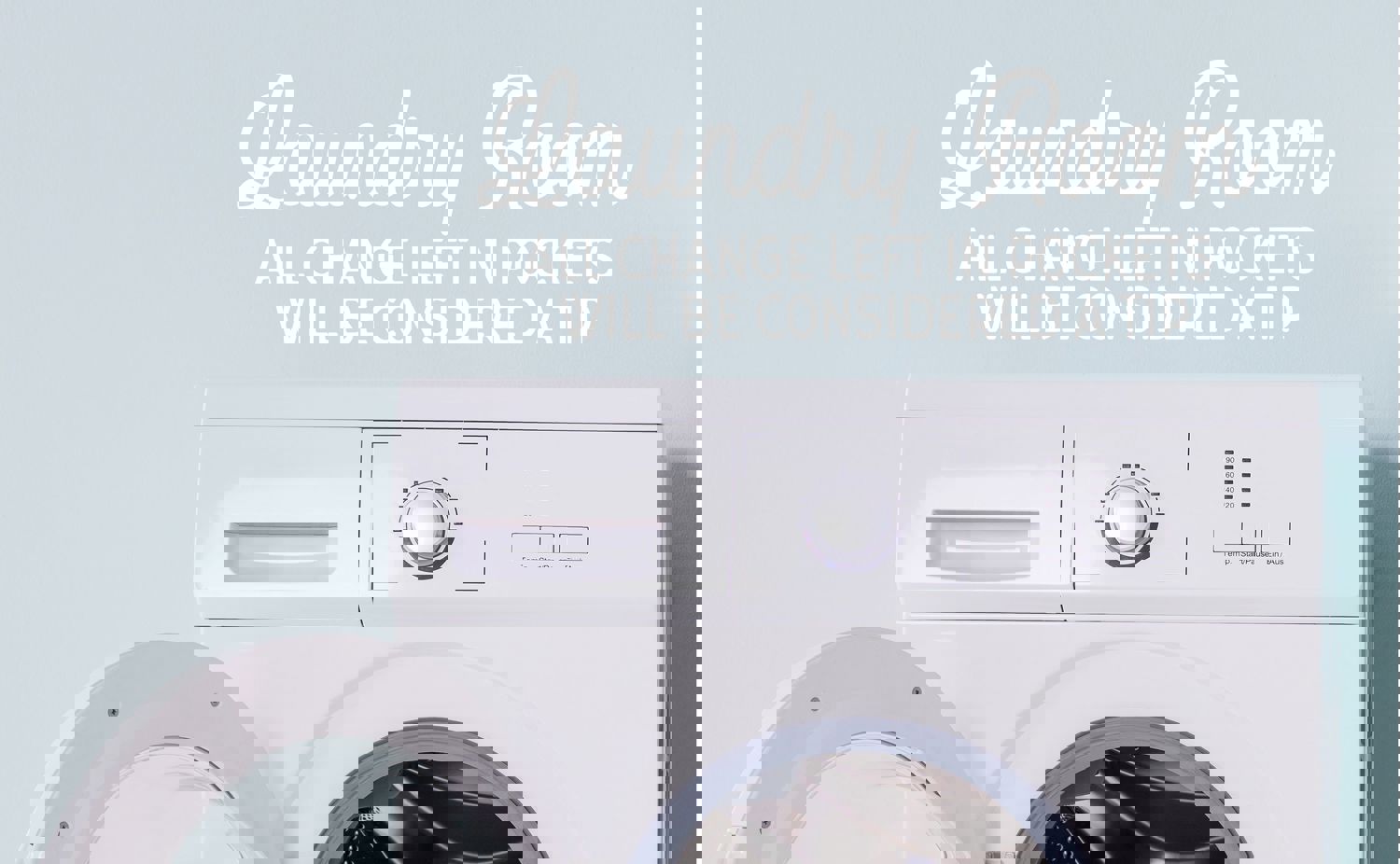 Laundry Room All Change Left In Pockets Wall Decal