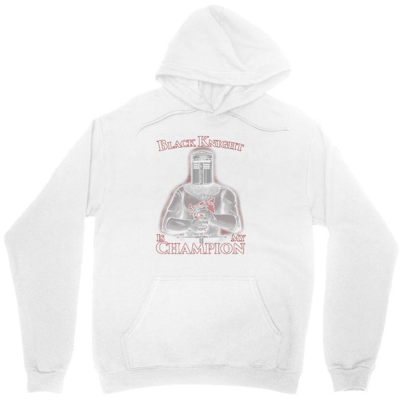 Black Knight Is My Champion Unisex Hoodie