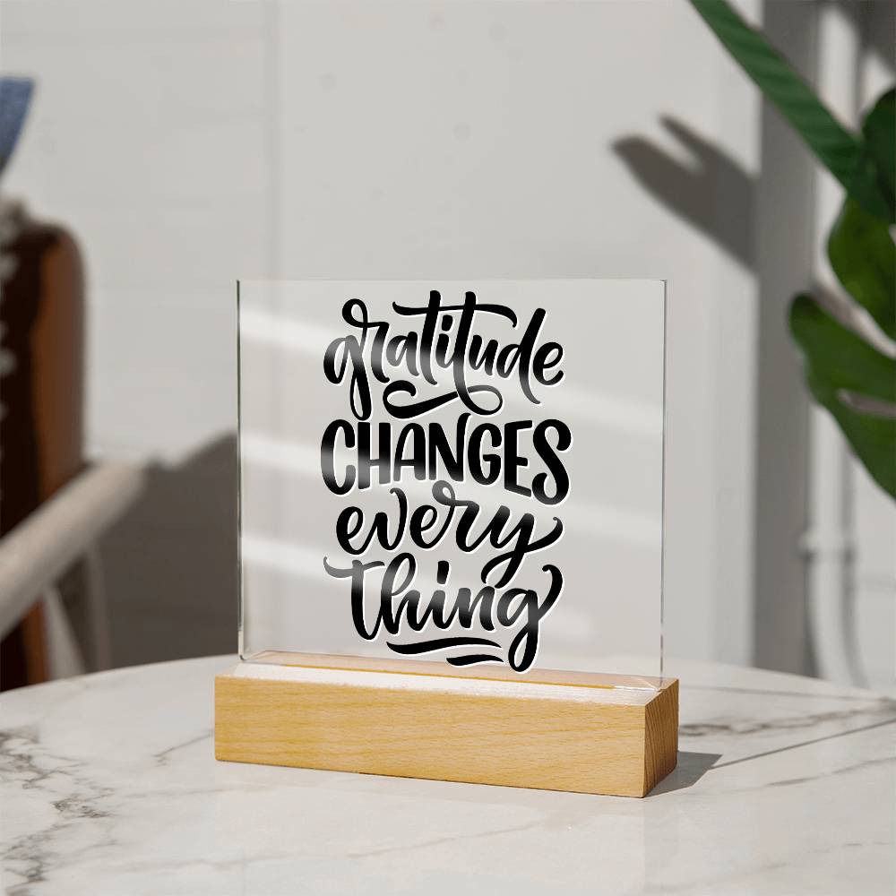 Gratitude Changes Everything - Motivational Acrylic with LED Night Light - Inspirational Home Decor