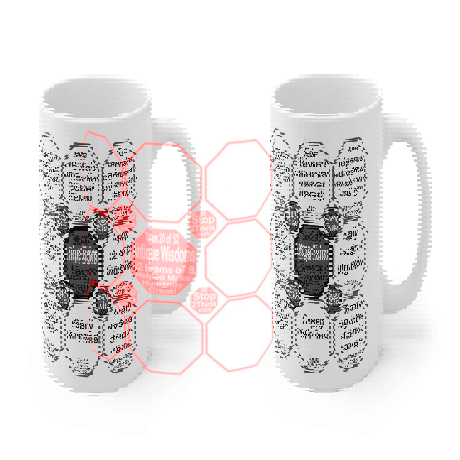 Team 20 of 52 Teams That Make Humanity Great! Wisdom Ceramic Mug 11oz