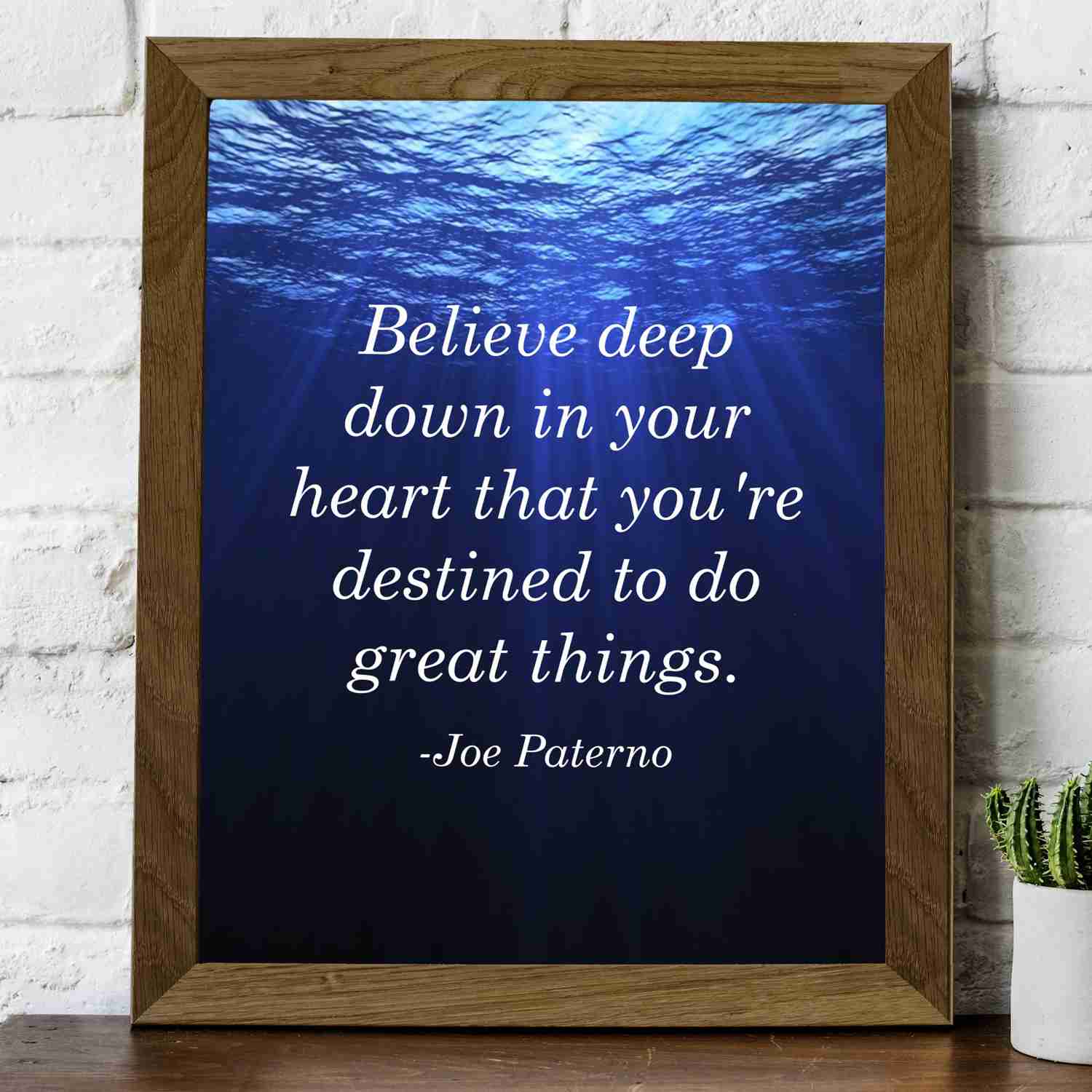 Joe Paterno Quotes - Inspirational Wall Sign - 8 x 10 Motivational Art Print - Ready to Frame - Home & Office Decor