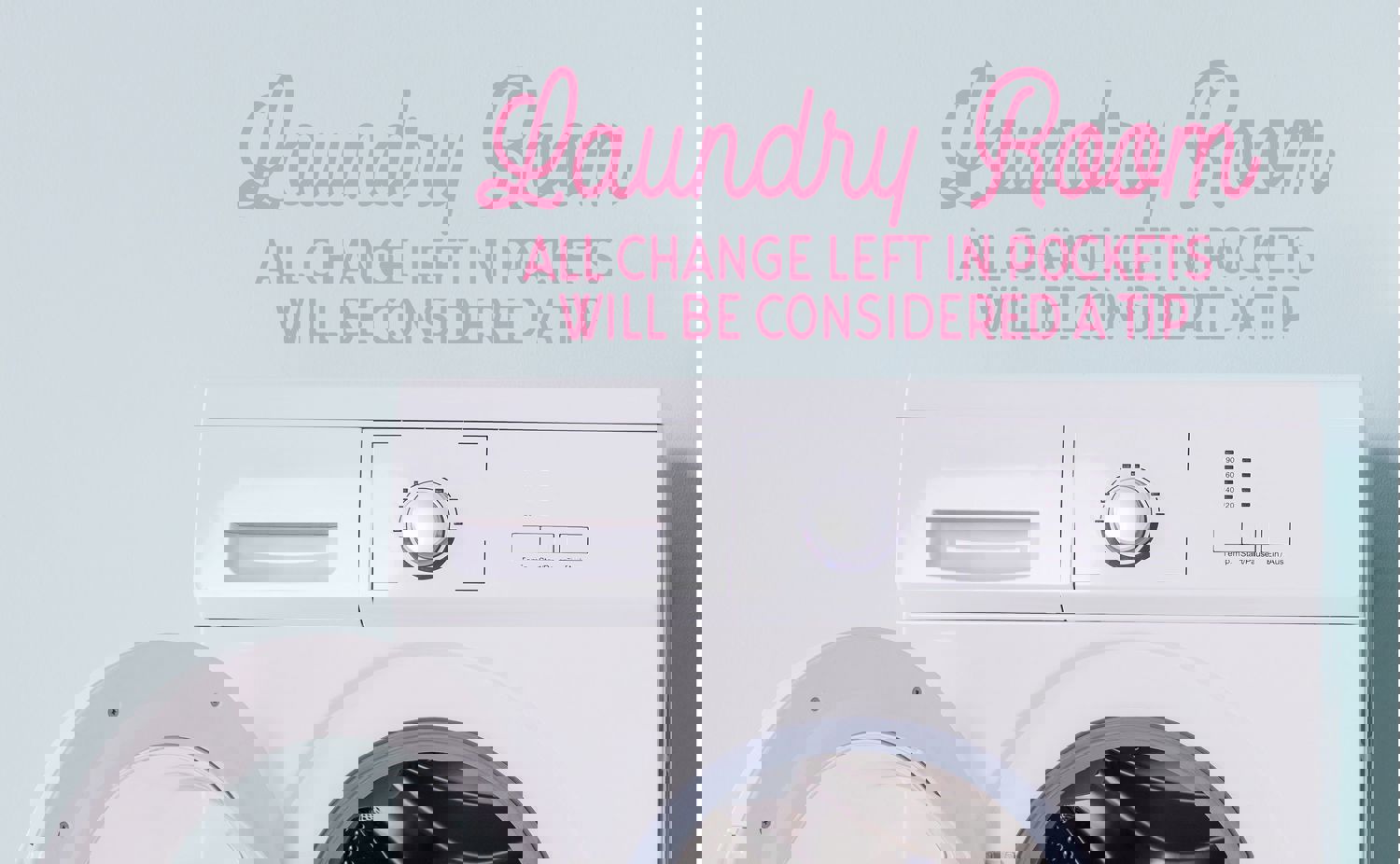 Laundry Room All Change Left In Pockets Wall Decal