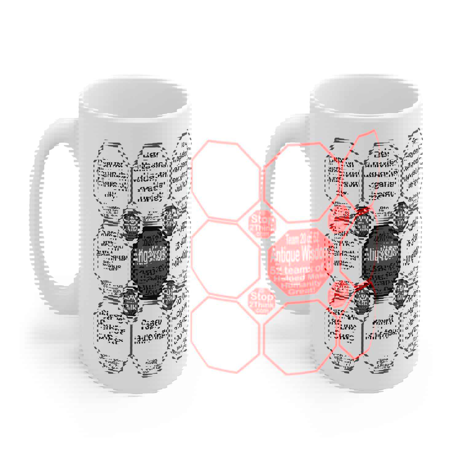 Team 20 of 52 Teams That Make Humanity Great! Wisdom Ceramic Mug 11oz