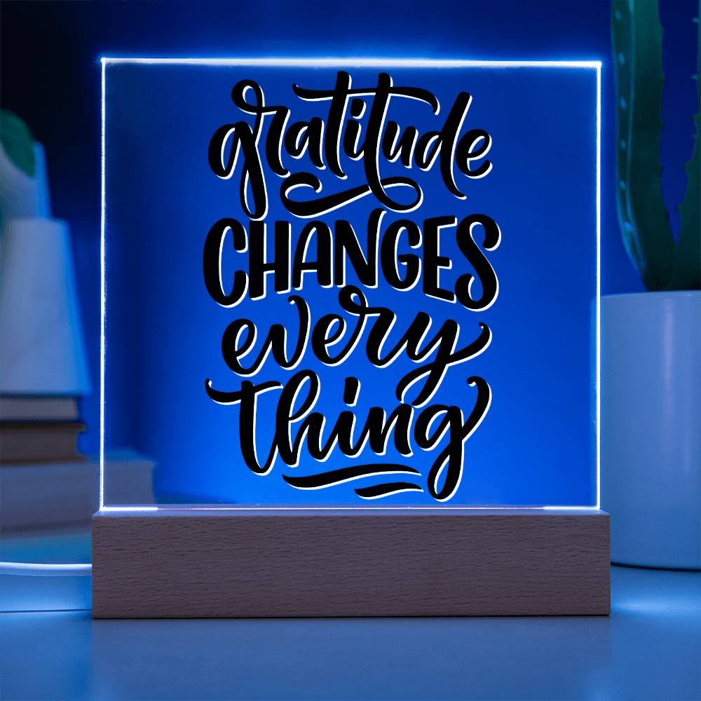 Gratitude Changes Everything - Motivational Acrylic with LED Night Light - Inspirational Home Decor