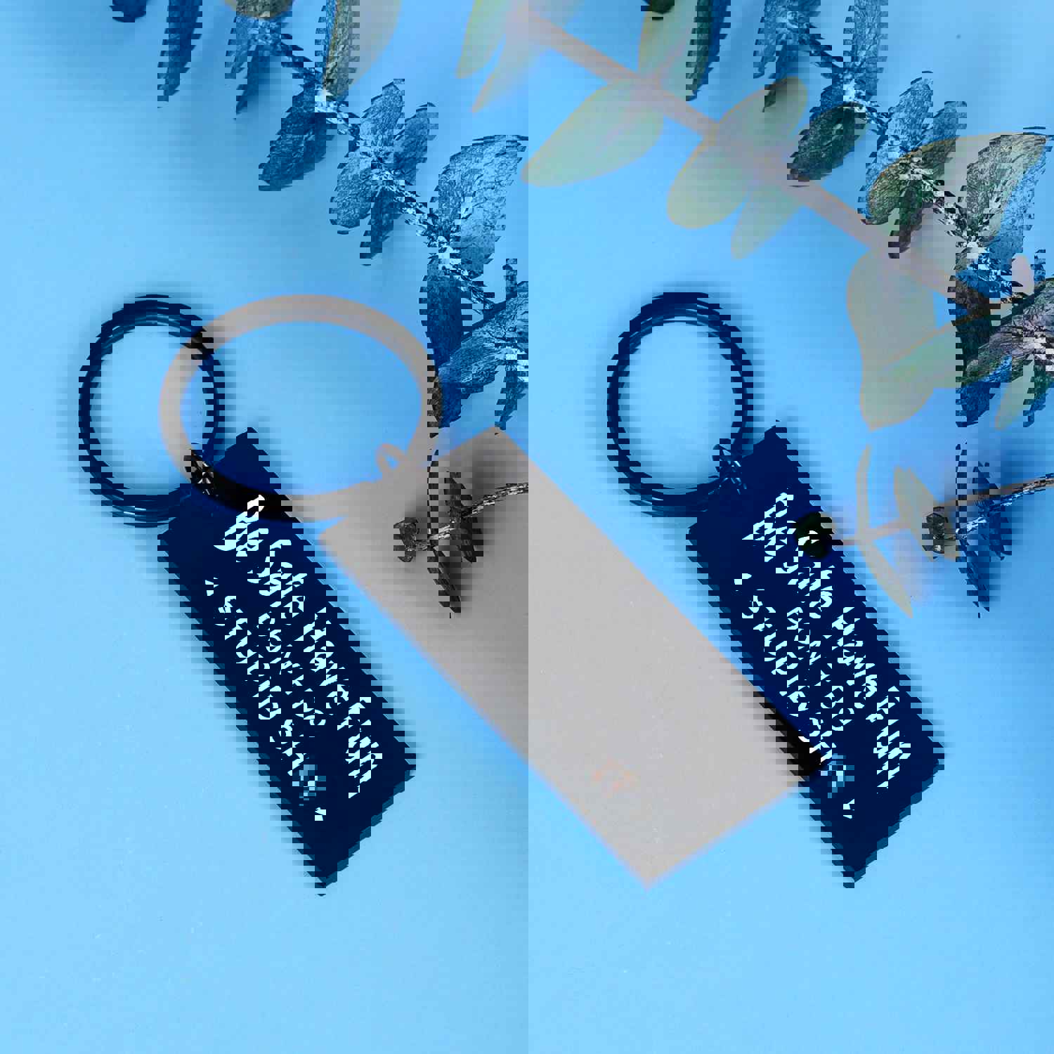 Funny Stocking Stuffer Keychain Gift for Teens and Adults - Dont Do Stupid St Keychain