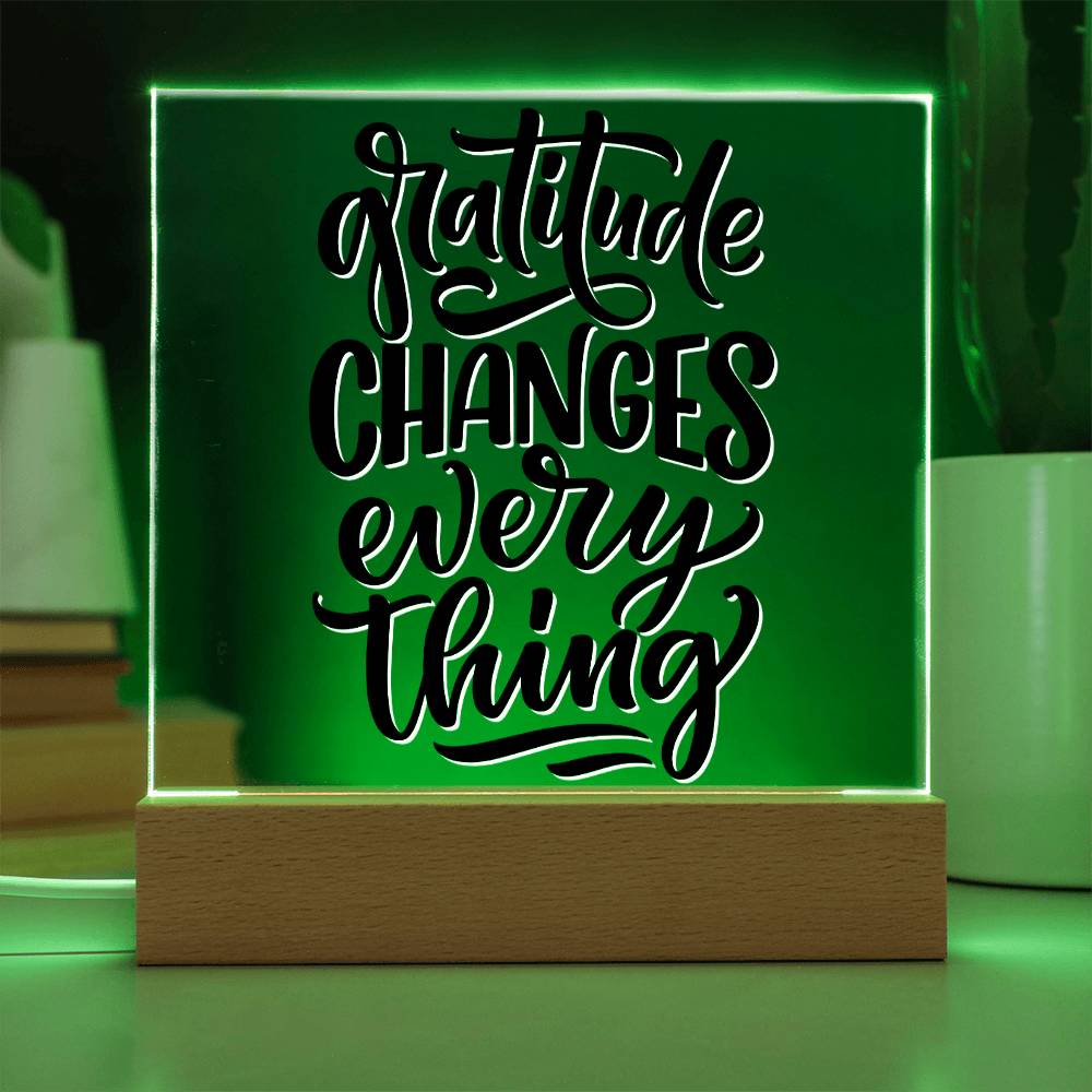 Gratitude Changes Everything - Motivational Acrylic with LED Night Light - Inspirational Home Decor