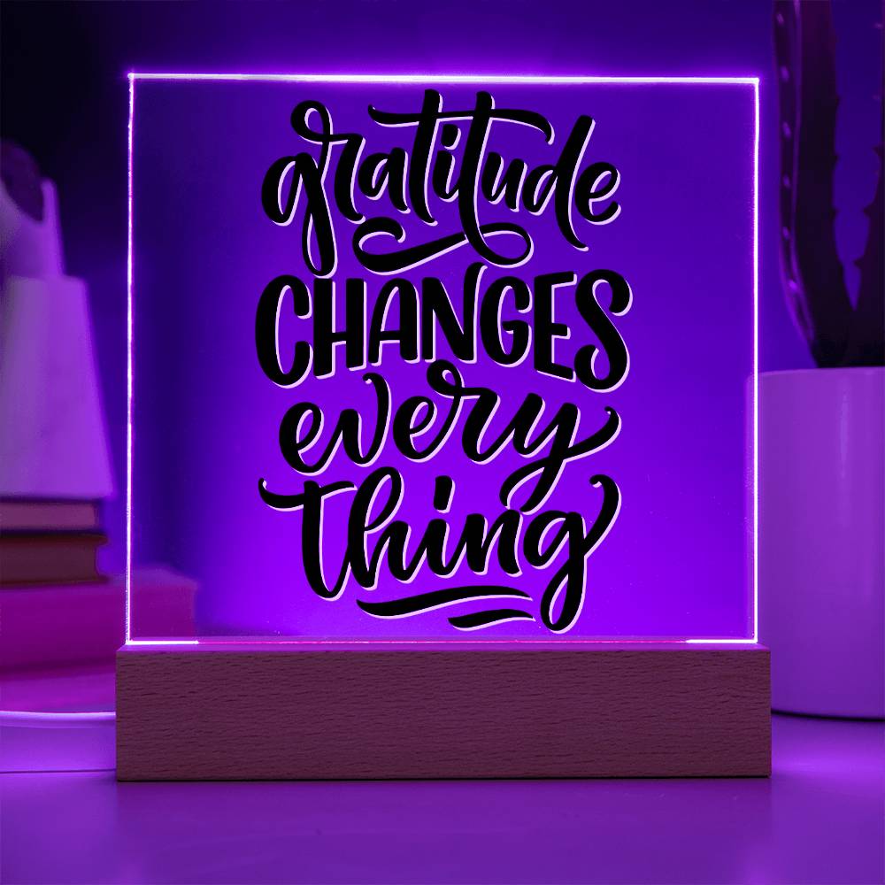 Gratitude Changes Everything - Motivational Acrylic with LED Night Light - Inspirational Home Decor