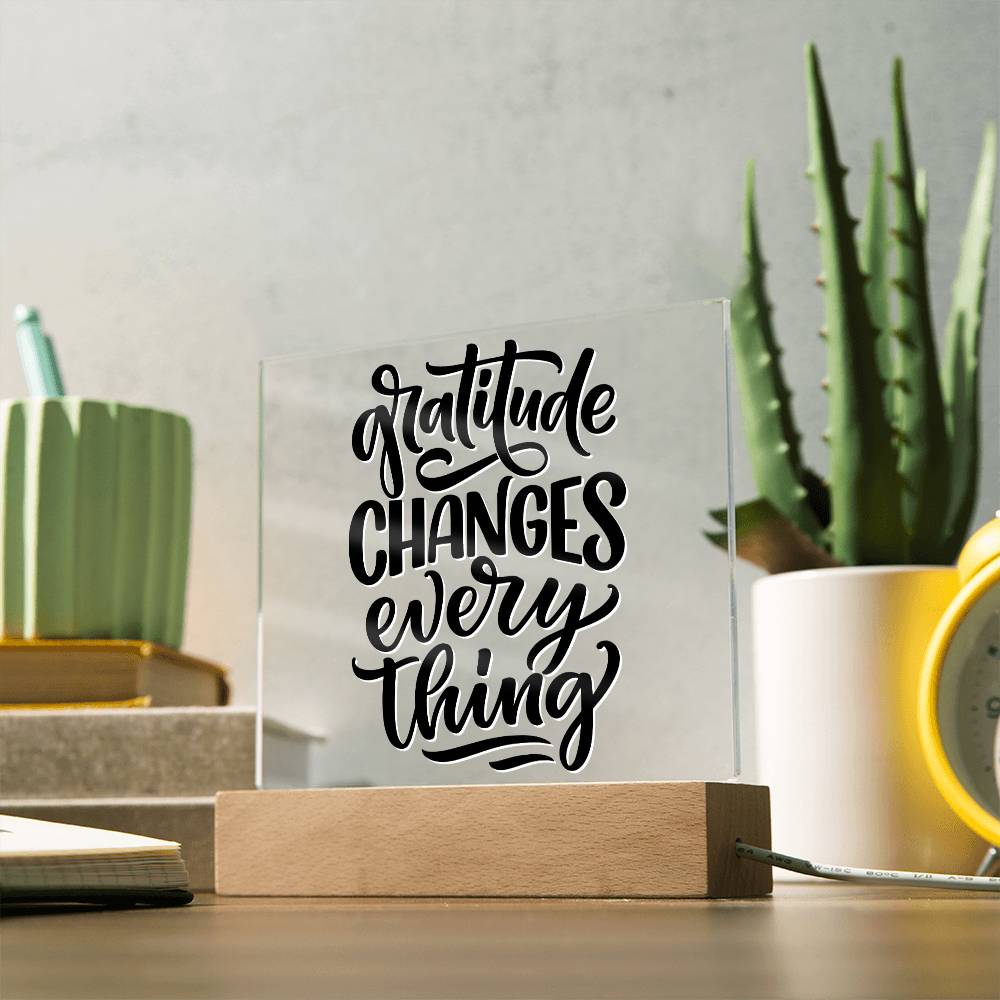 Gratitude Changes Everything - Motivational Acrylic with LED Night Light - Inspirational Home Decor