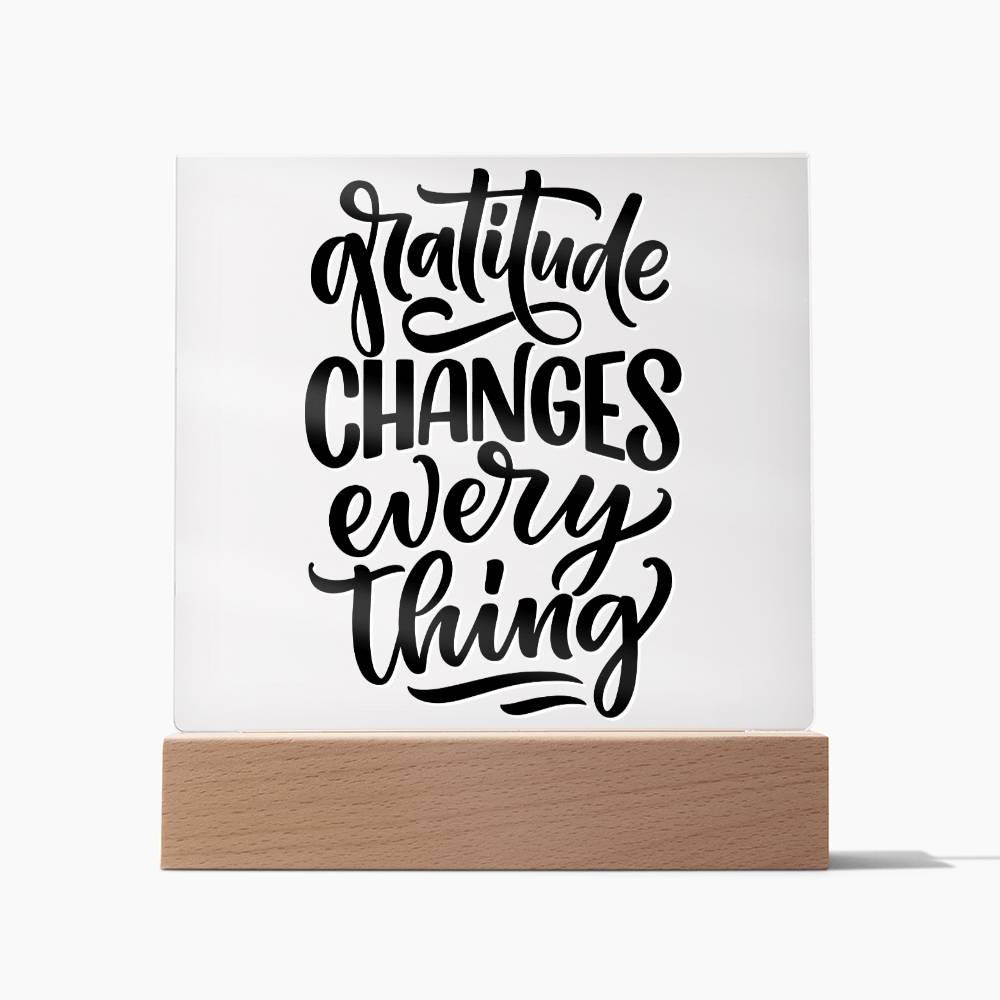 Gratitude Changes Everything - Motivational Acrylic with LED Night Light - Inspirational Home Decor