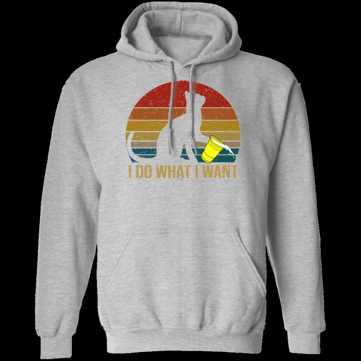 I DO WHAT I WANT Pullover Hoodie 8 oz.