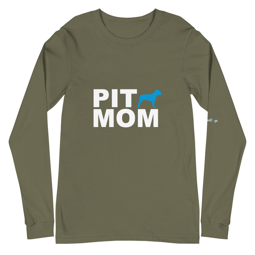 Pit Mom Long Sleeve Tee - Unisex Soft Cotton Shirt