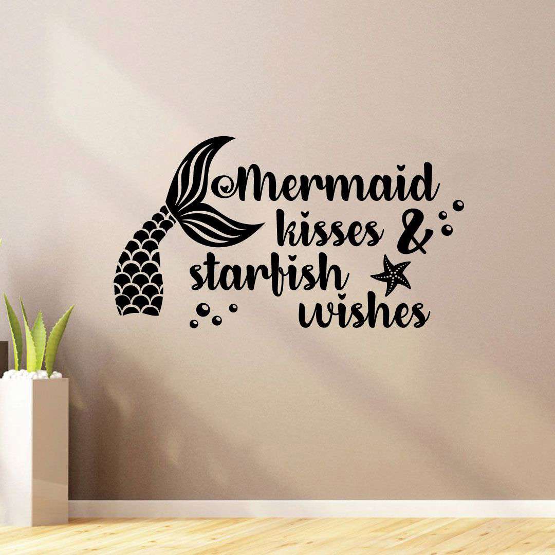 Inspirational Quote Vinyl Wall Sticker Decal - Mermaid Kisses Starfish Wishes