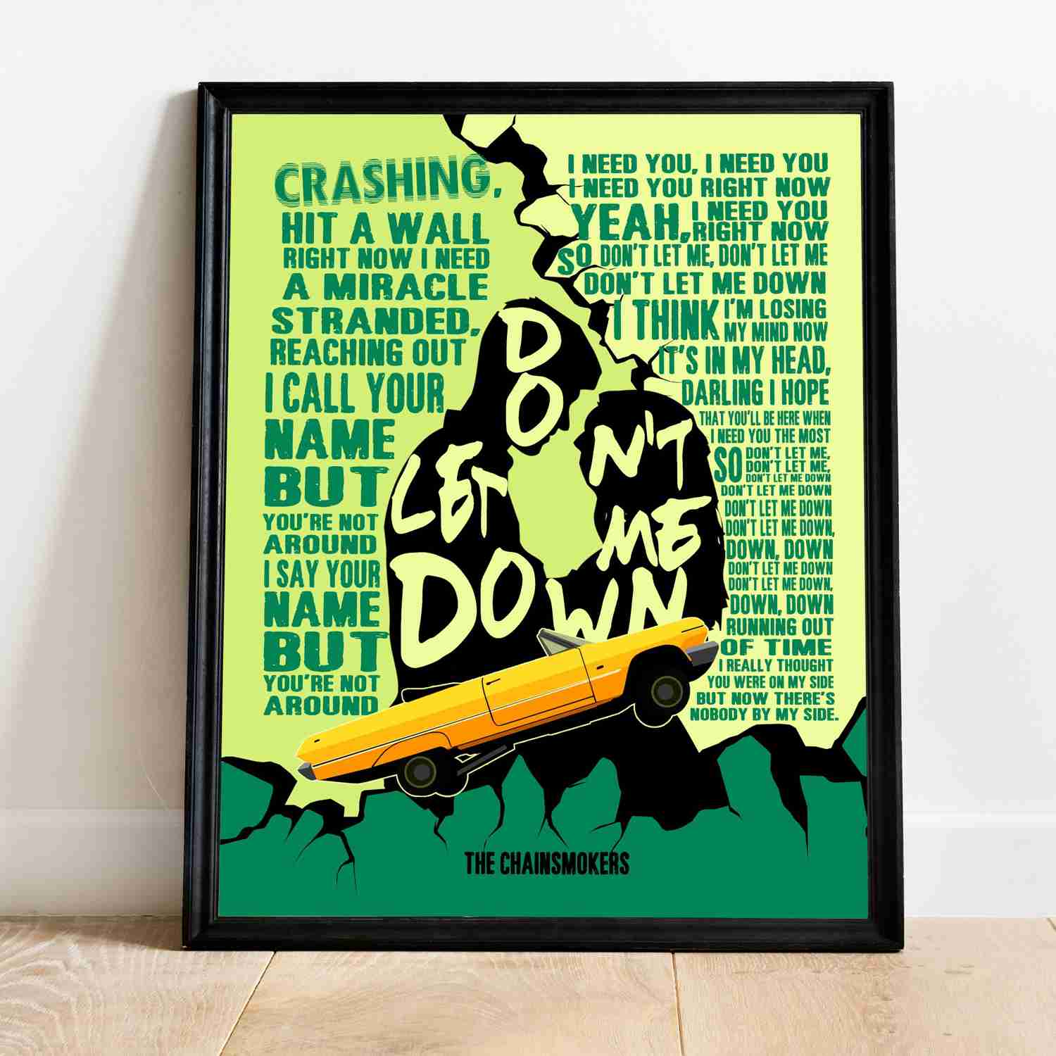 The Chainsmokers - Don't Let Me Down - Song Lyric Wall Print - 11 x 14 Rock Music Word Art with Yellow Convertible Image - Ready to Frame