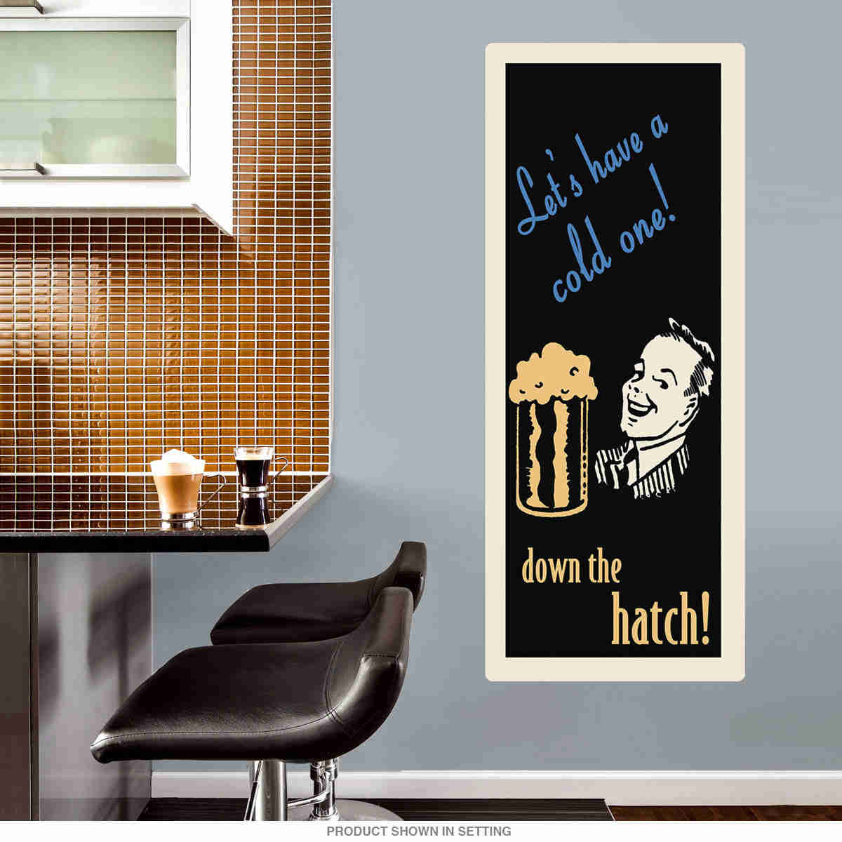 Lets Have a Cold One Tall Bar Wall Decal - Retro Style Removable Sticker