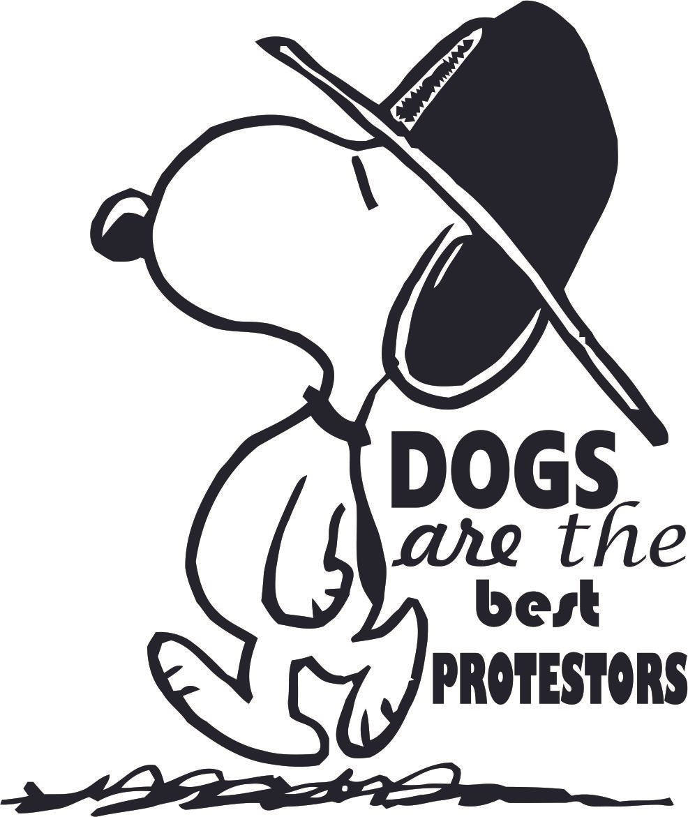 Snoopy Vinyl Wall Art Sticker Decal - Dogs Are The Best Protestors