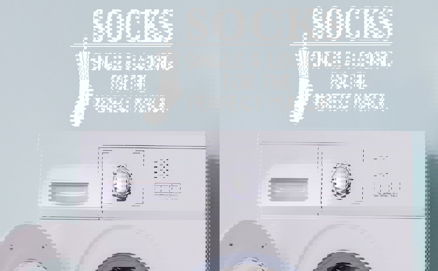 Socks Single And Looking For The Perfect Match | Laundry Room Wall Decal