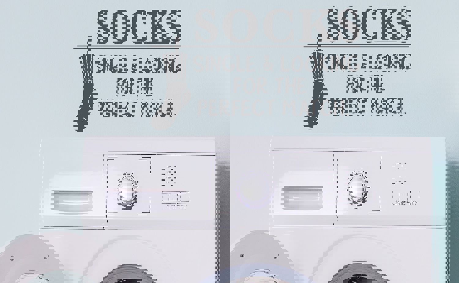 Socks Single And Looking For The Perfect Match | Laundry Room Wall Decal