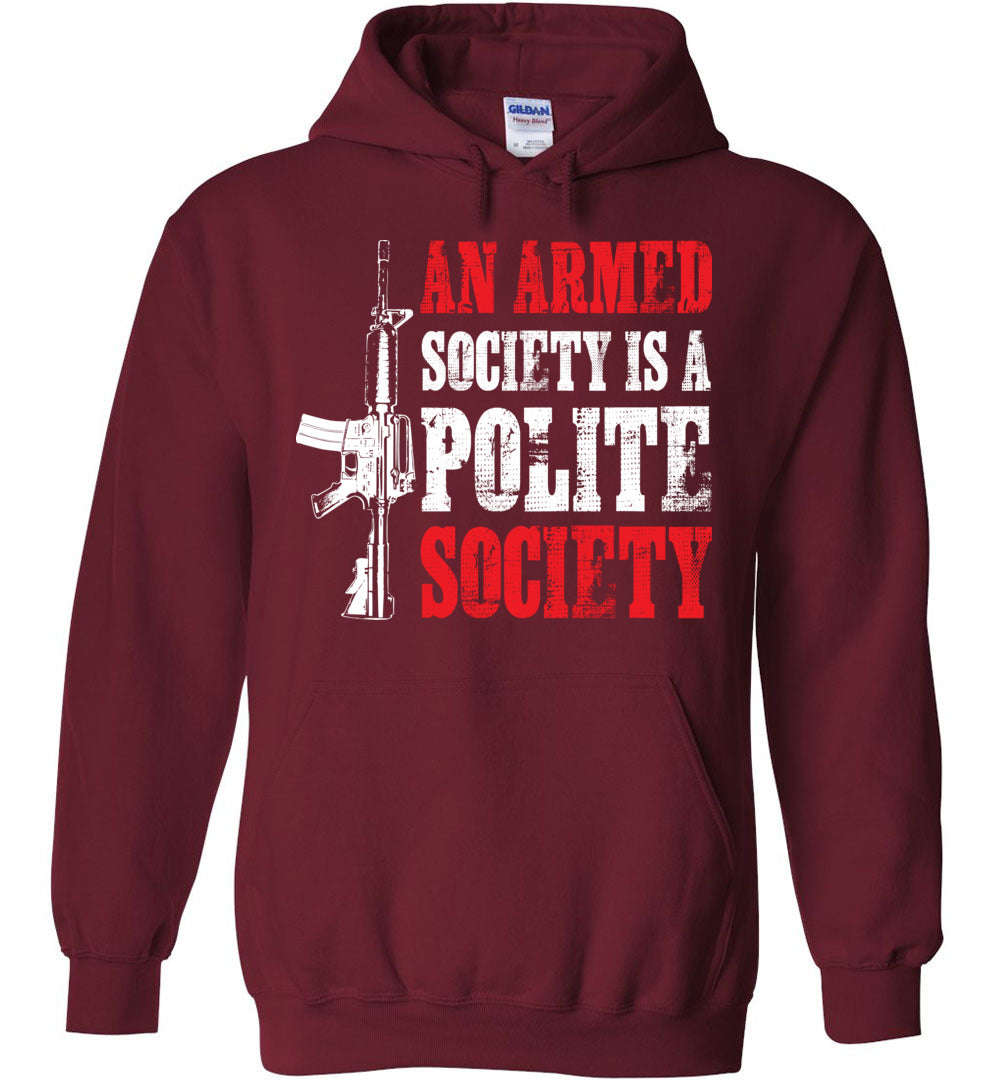 An Armed Society is a Polite Society Hoodie