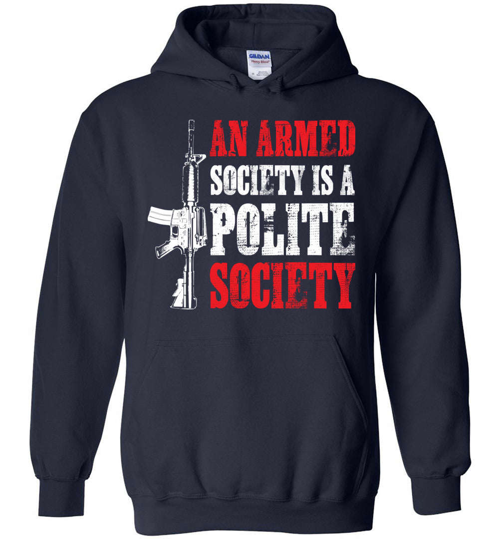 An Armed Society is a Polite Society Hoodie