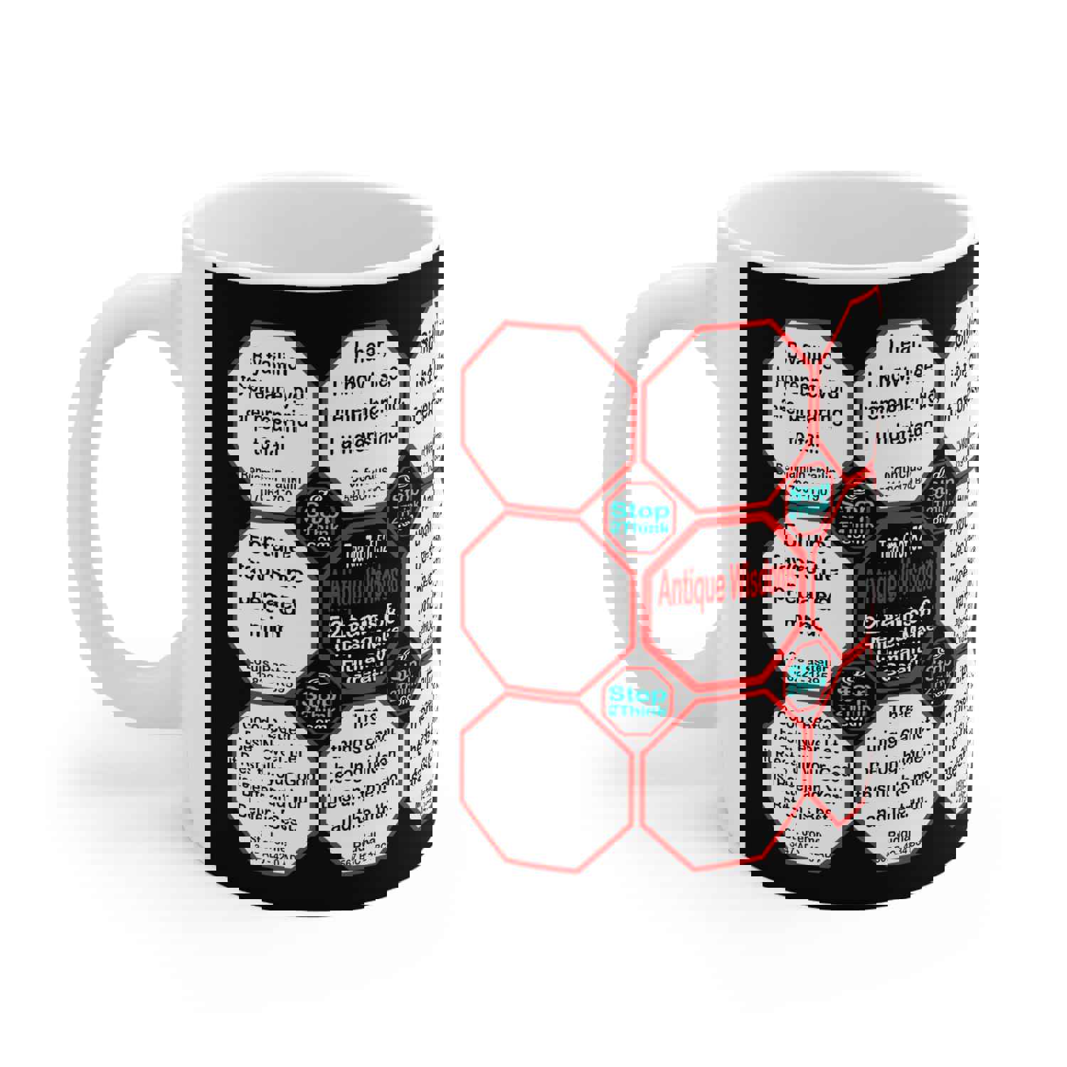 Team 7 of 52 Teams That Make Humanity Great! Drink Wisely in Mug Wisdoms Ceramic 11oz Cup