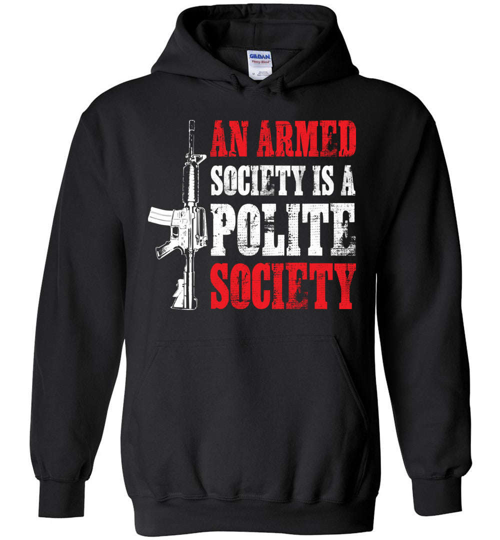 An Armed Society is a Polite Society Hoodie