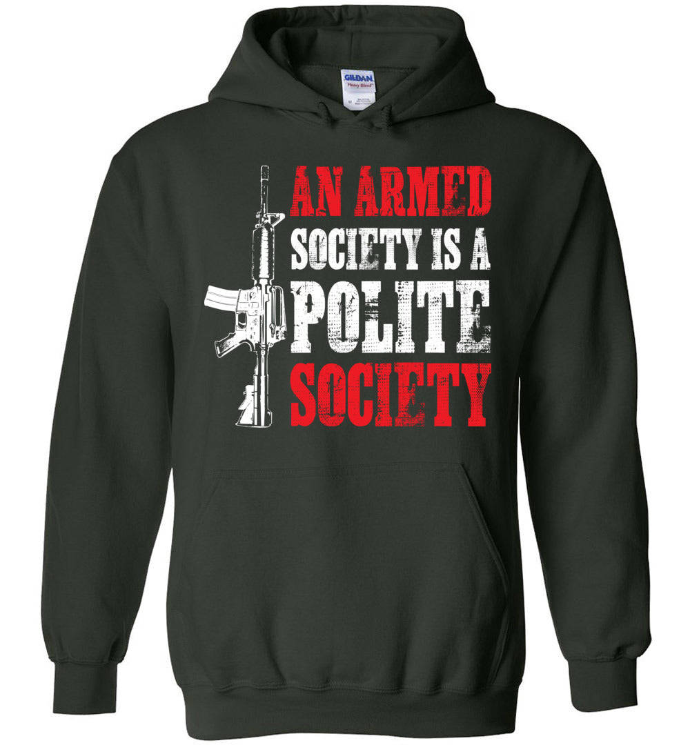 An Armed Society is a Polite Society Hoodie