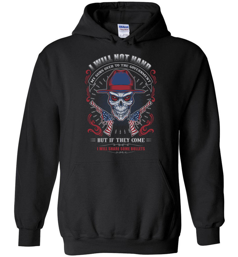 I Will Not Hand My Guns... Mens Hoodie