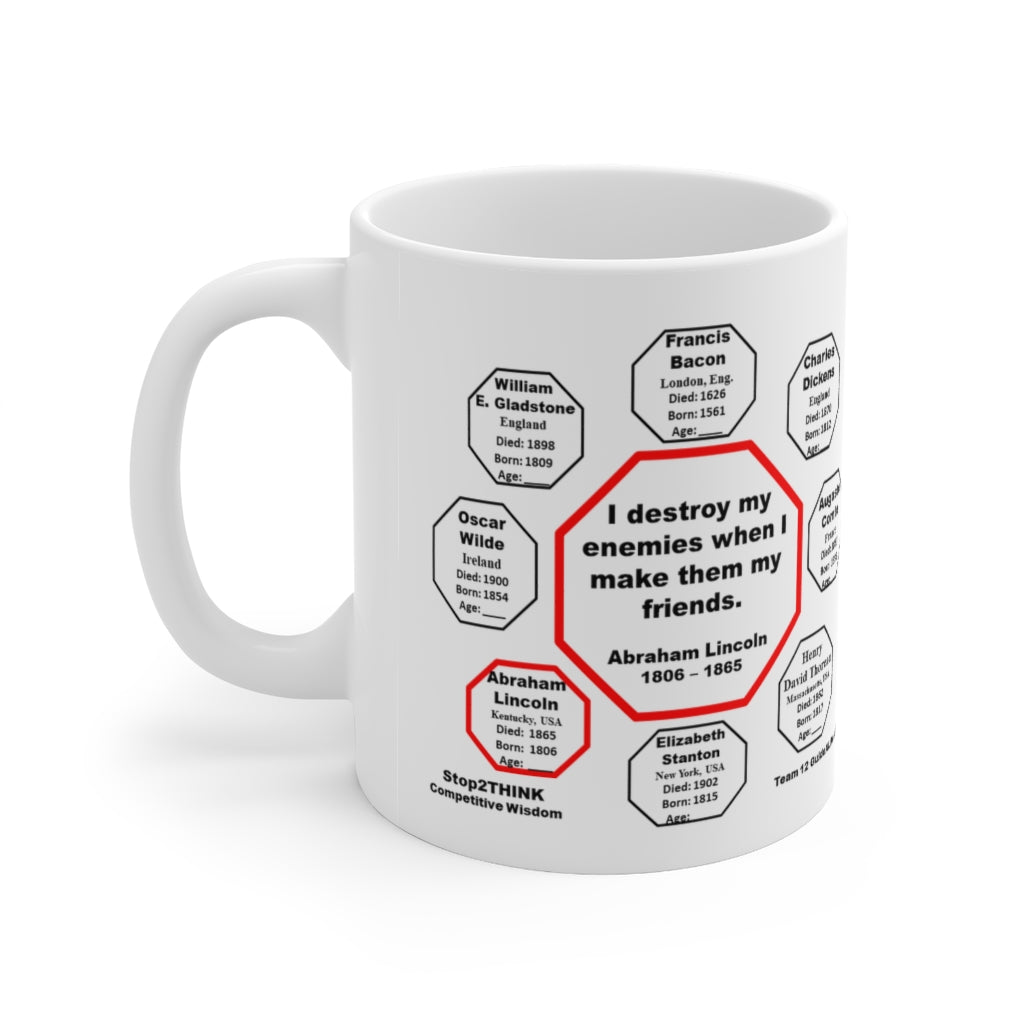 MW-12.6 Abraham Lincoln Quote Ceramic Mug - 11oz