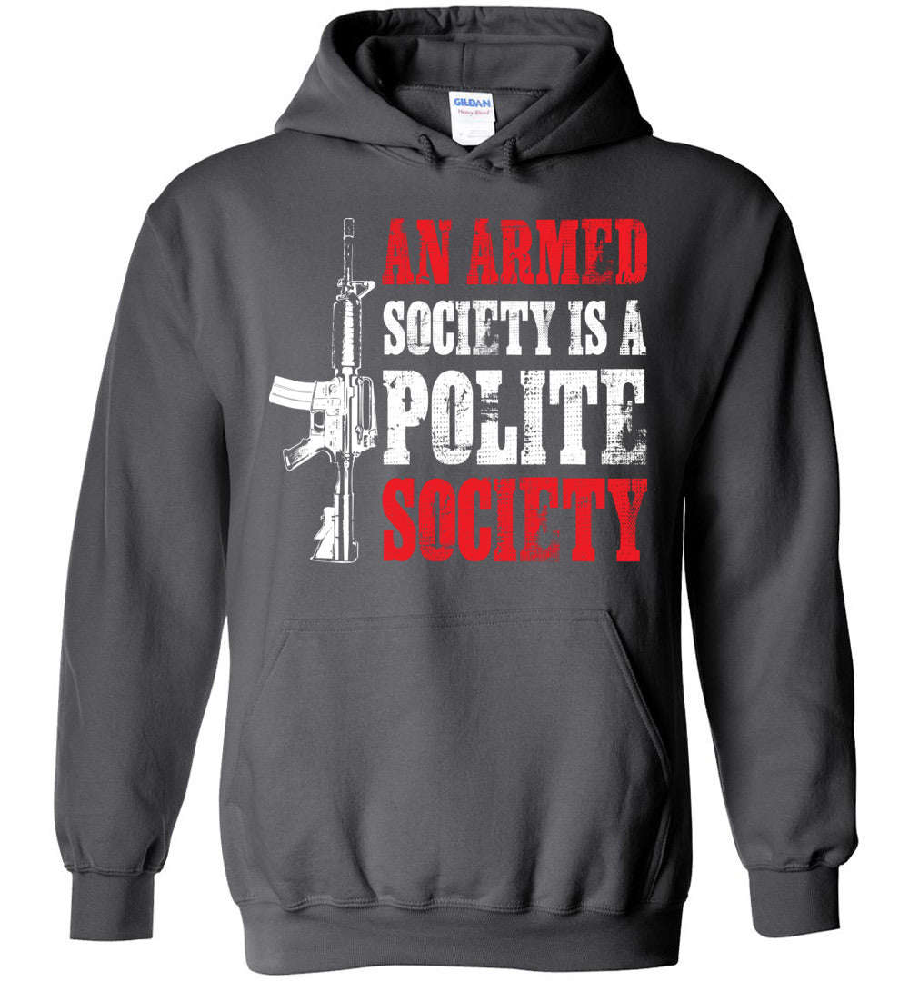 An Armed Society is a Polite Society Hoodie