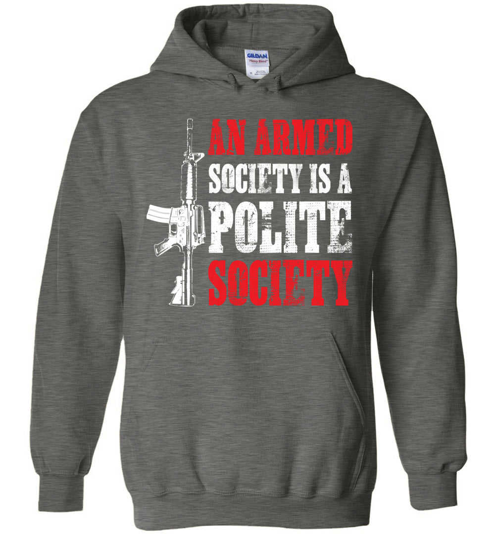 An Armed Society is a Polite Society Hoodie
