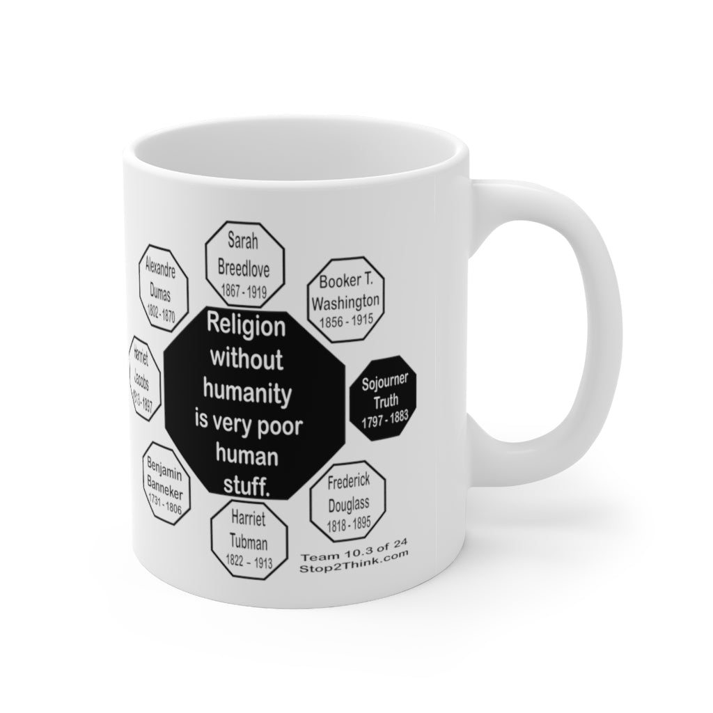 MW-10.3 - Sojourner Truth Quote Ceramic Mug - 11 oz
