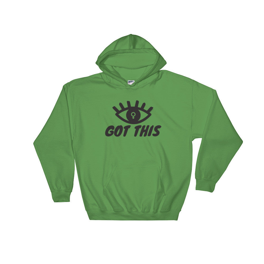 Eye Got This Feminist Hooded Sweatshirt