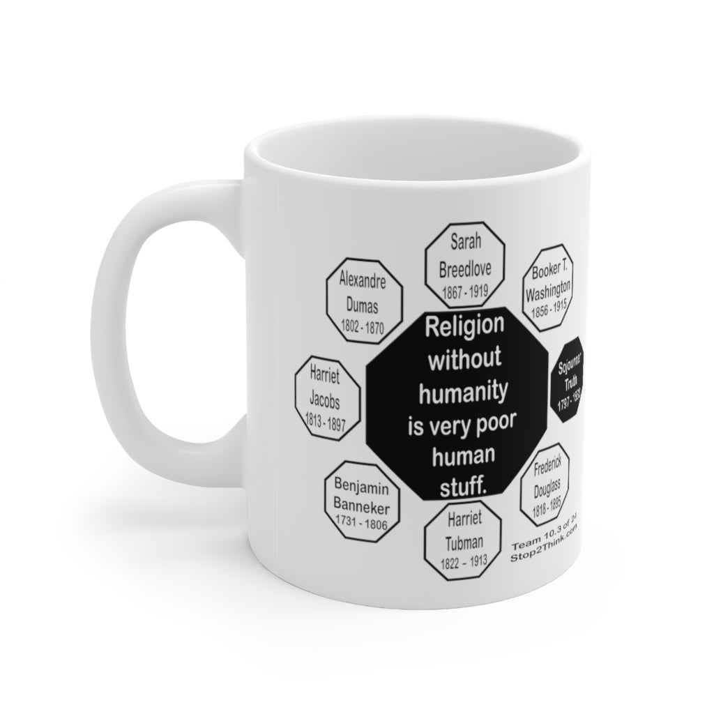 MW-10.3 - Sojourner Truth Quote Ceramic Mug - 11 oz