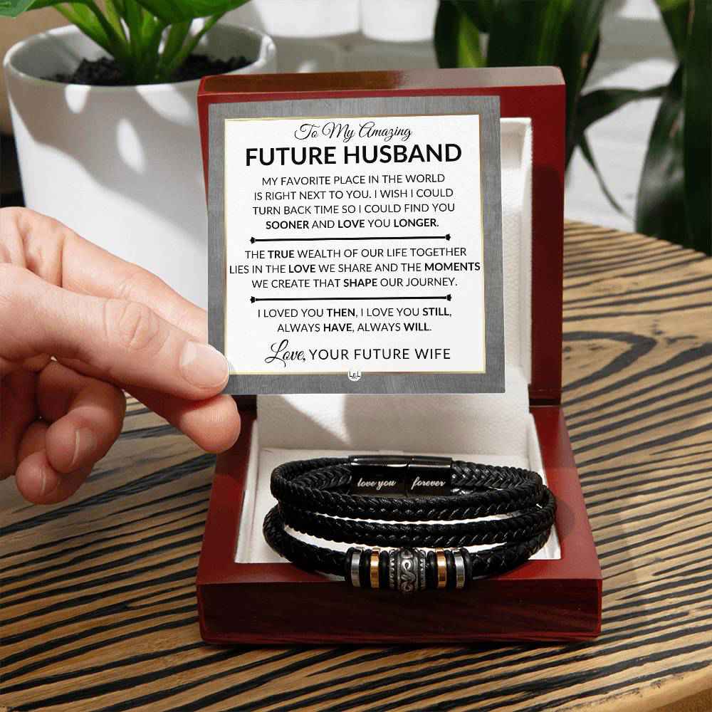 Braided Leather Bracelet for Future Husband - Always Have, Always Will - Engraved Love Gift