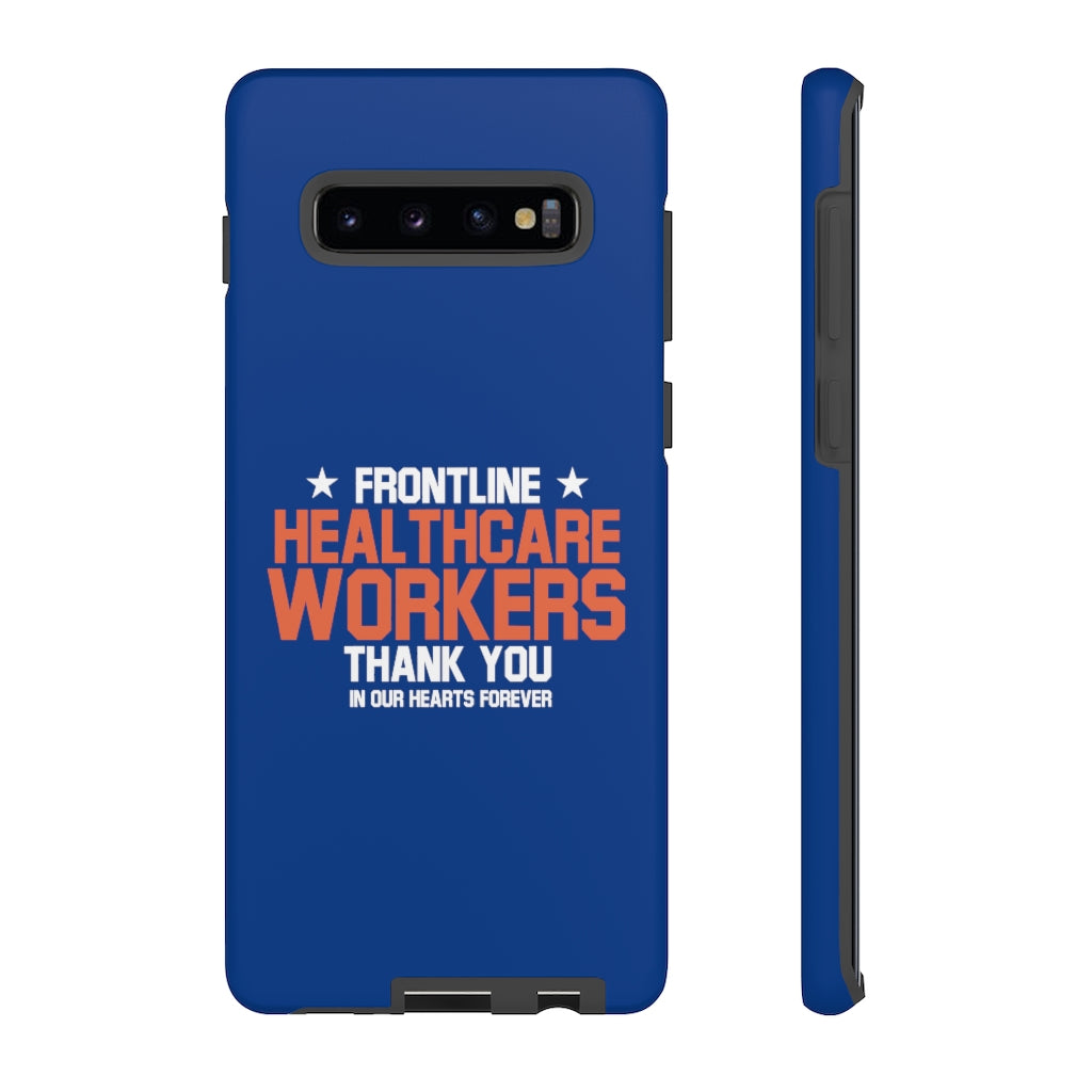 Tough Cases - Thank You Frontline Healthcare Workers - Blue - iPhone / Pixel / Galaxy