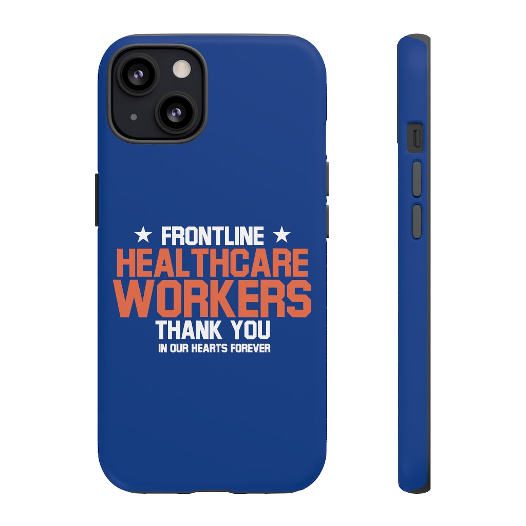 Tough Cases - Thank You Frontline Healthcare Workers - Blue - iPhone / Pixel / Galaxy
