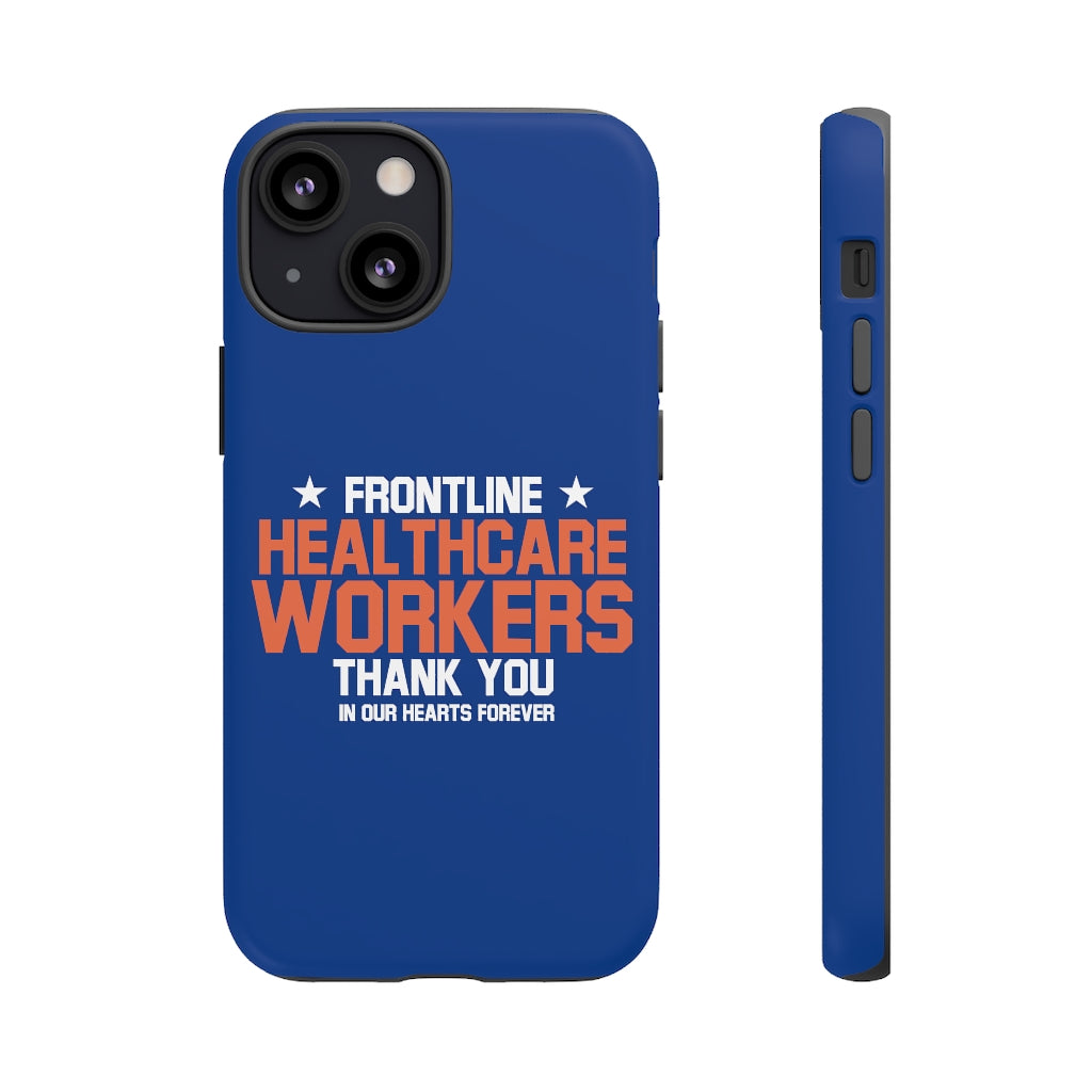 Tough Cases - Thank You Frontline Healthcare Workers - Blue - iPhone / Pixel / Galaxy