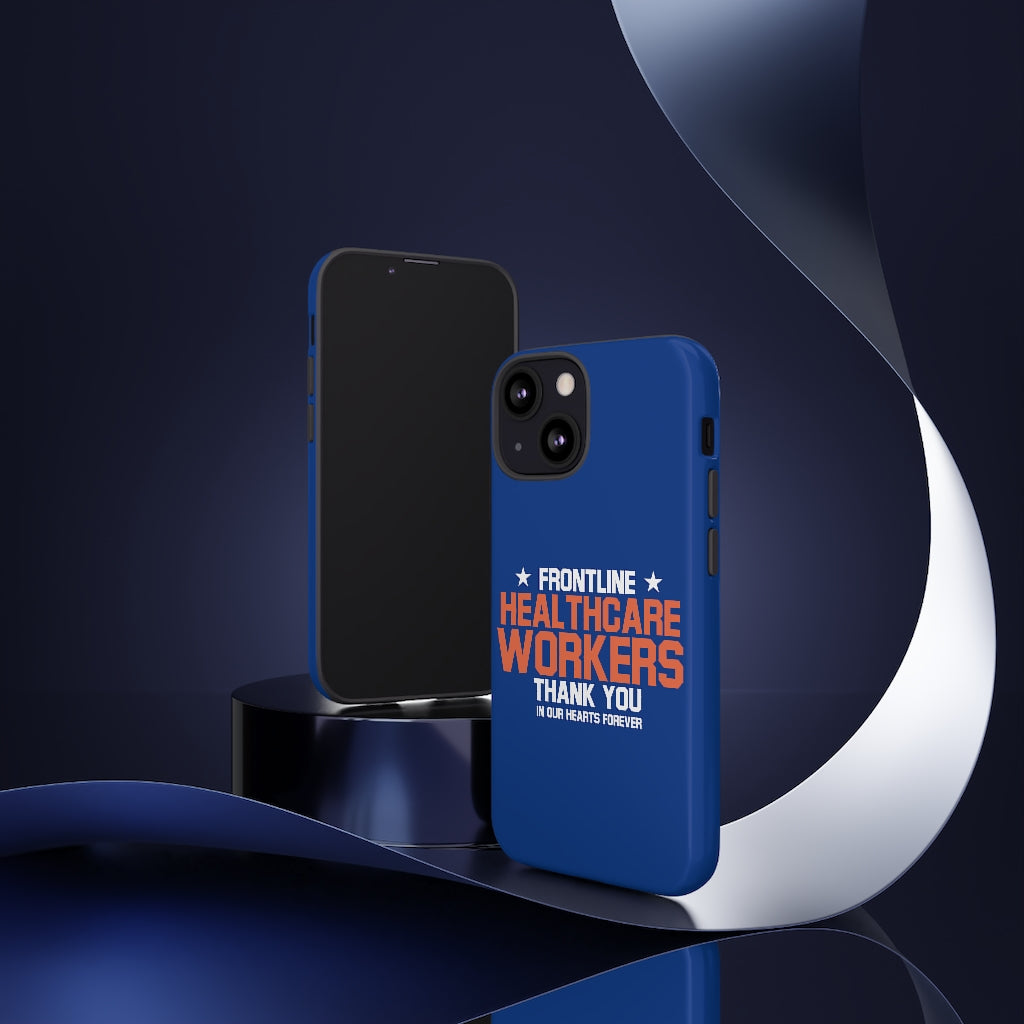 Tough Cases - Thank You Frontline Healthcare Workers - Blue - iPhone / Pixel / Galaxy
