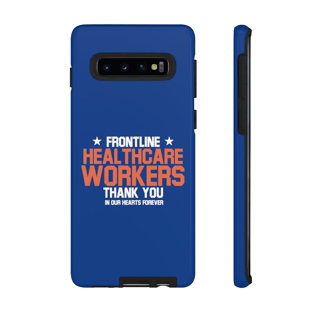 Tough Cases - Thank You Frontline Healthcare Workers - Blue - iPhone / Pixel / Galaxy