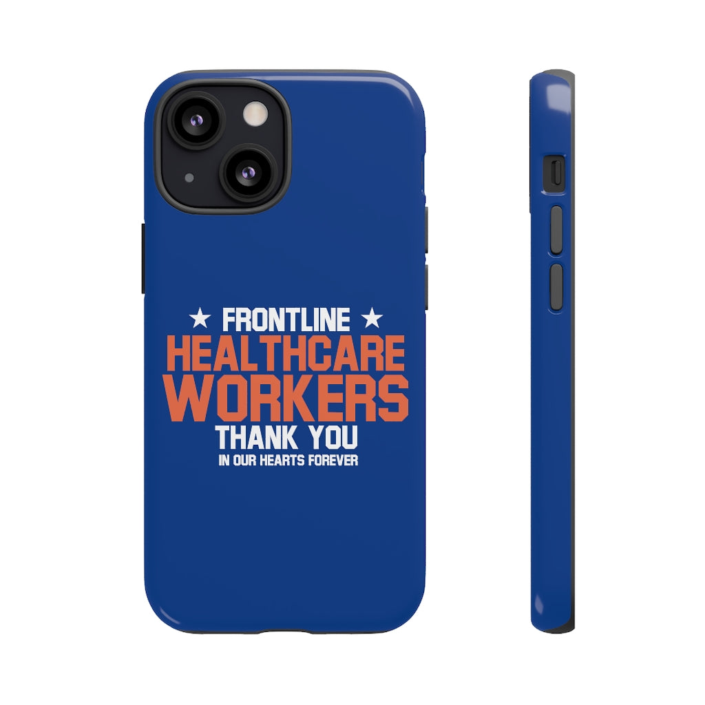 Tough Cases - Thank You Frontline Healthcare Workers - Blue - iPhone / Pixel / Galaxy
