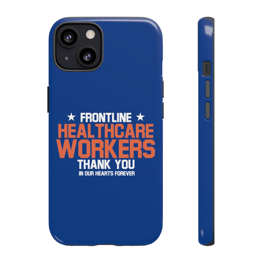Tough Cases - Thank You Frontline Healthcare Workers - Blue - iPhone / Pixel / Galaxy