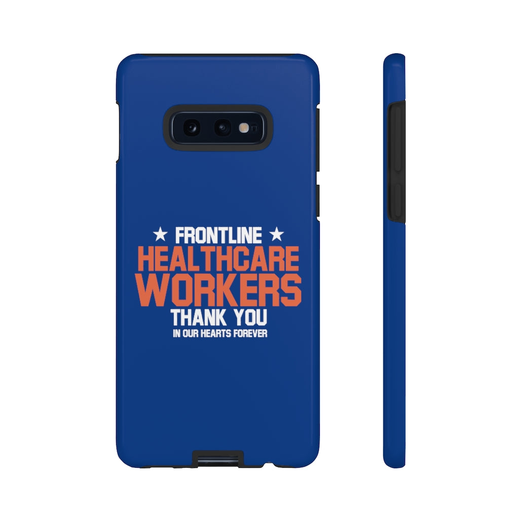 Tough Cases - Thank You Frontline Healthcare Workers - Blue - iPhone / Pixel / Galaxy