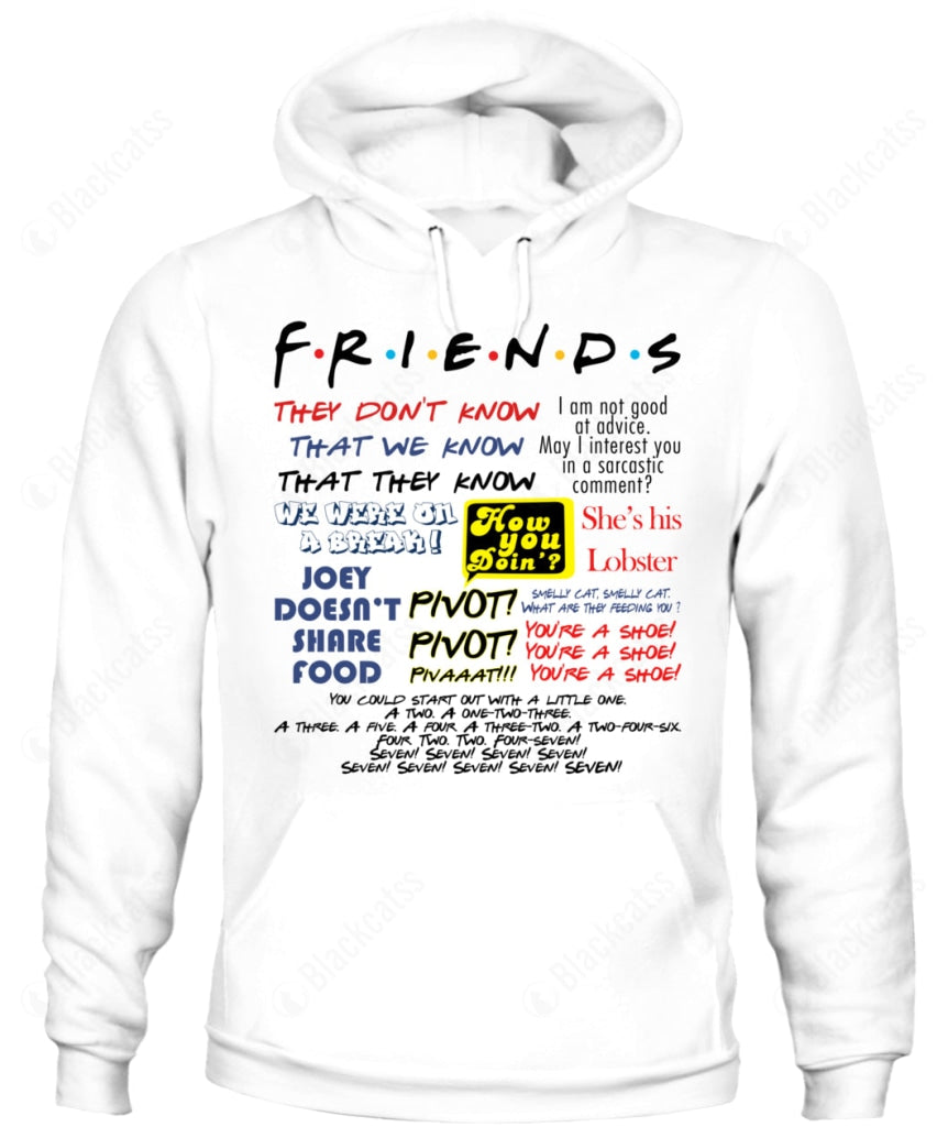 Friends Ironic Lines Custom Graphic T-Shirt - Unisex Classic Fit