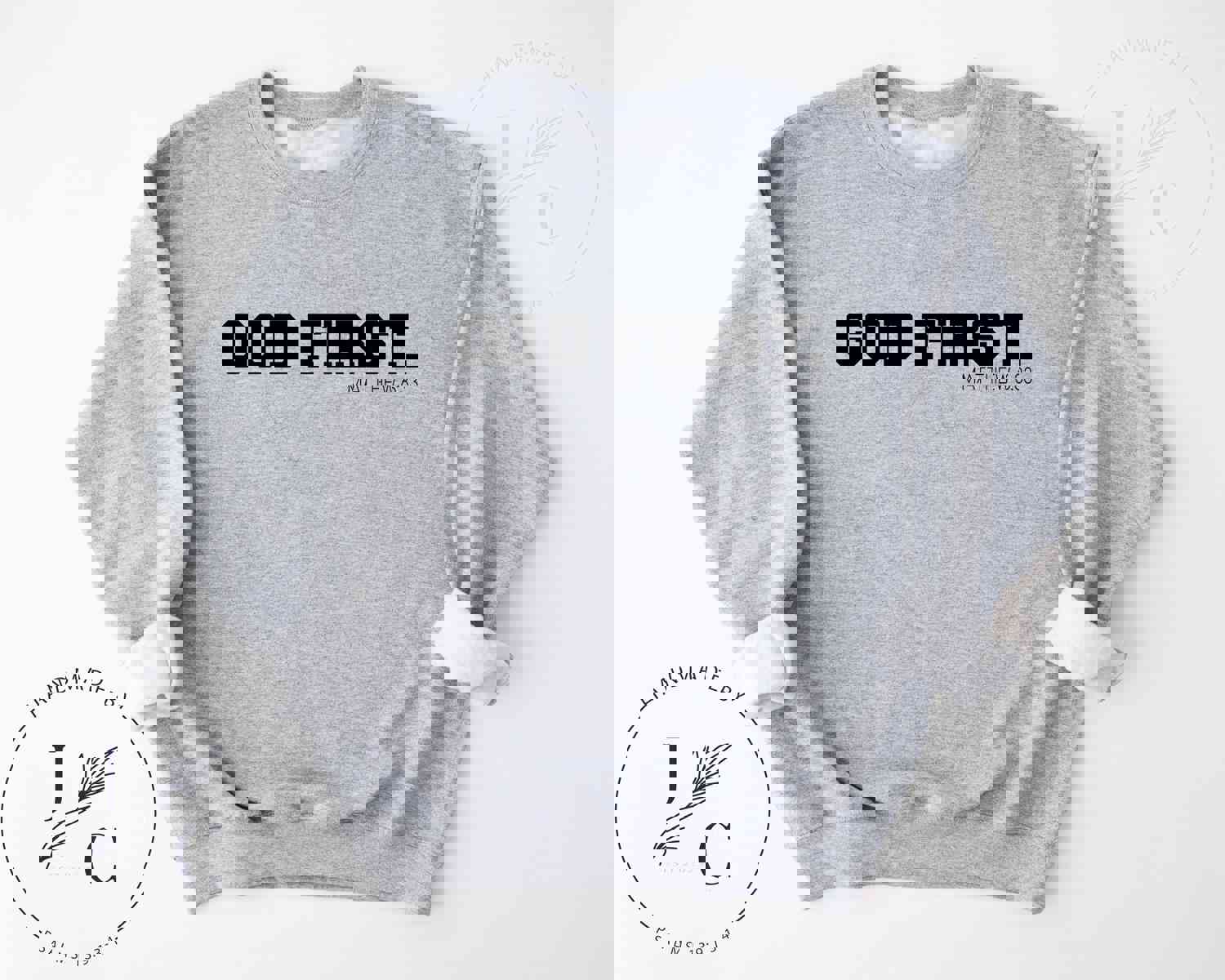 God First Sweatshirt - Christian Faith Apparel