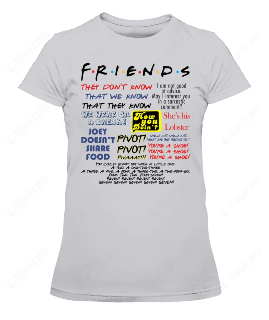 Friends Ironic Lines Custom Graphic T-Shirt - Unisex Classic Fit