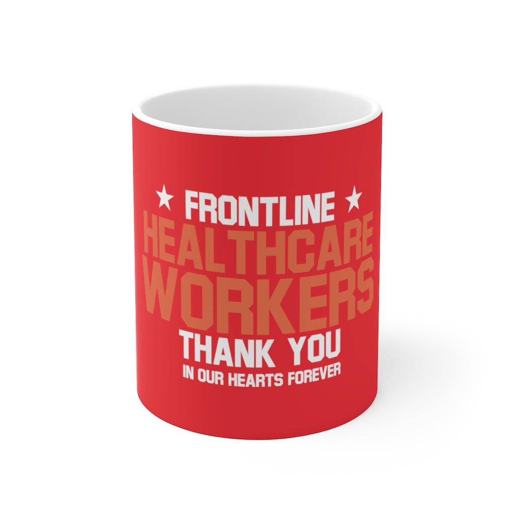 Frontline Healthcare Workers Version 2 Red Ceramic Mug 11oz