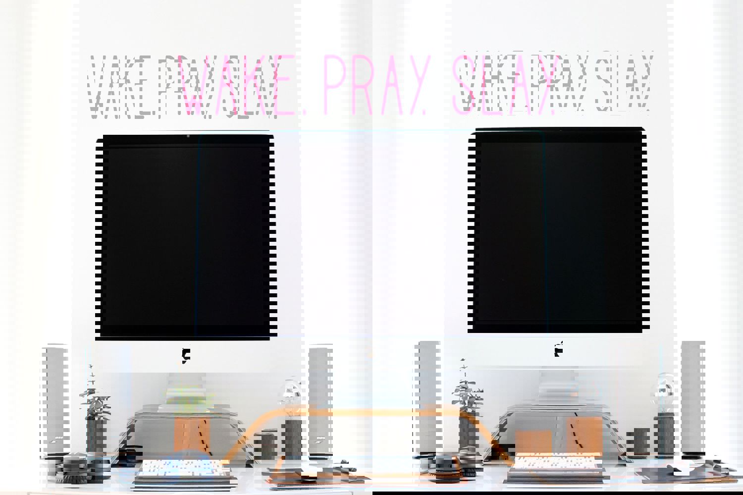 Wake Pray Slay Thin | Office Wall Decal