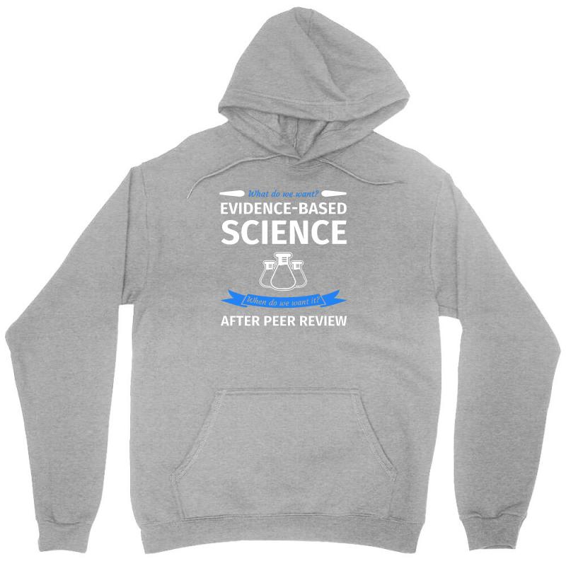 Evidence Based Science Unisex Hoodie - Soft & Durable